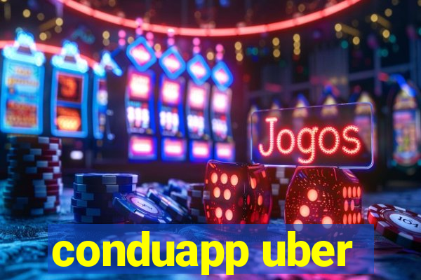 conduapp uber